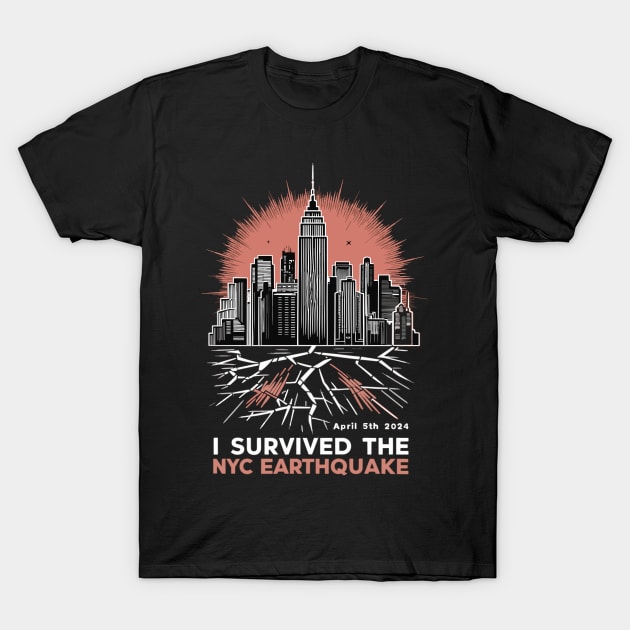 I-survived-the-nyc-earthquake T-Shirt by SonyaKorobkova